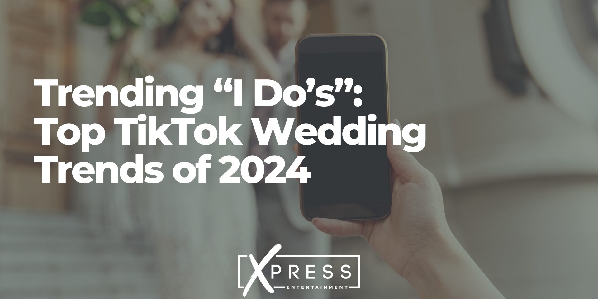 Trending “I Do’s”: Top TikTok Wedding Trends of 2024 Trending “I Do’s”: Top TikTok Wedding Trends of 2024