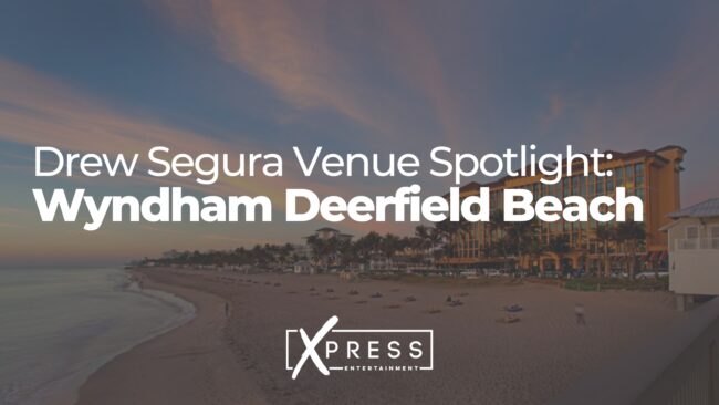 Xpress Entertainments' South Florida Wedding Tips and Tricks